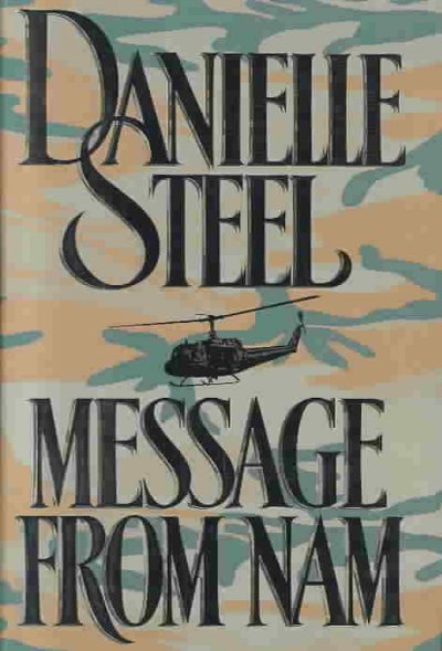 Message from Nam / Danielle Steel.