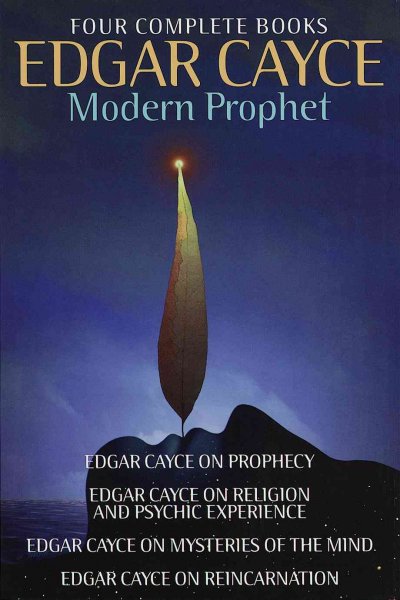 Edgar Cayce : modern prophet : four complete books.