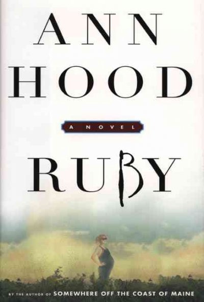 Ruby : a novel / by Ann Hood.