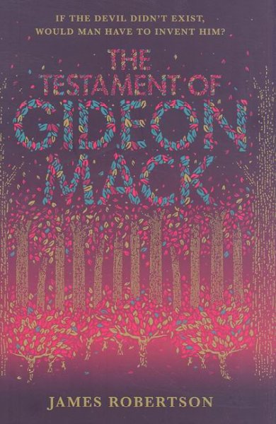 The testament of Gideon Mack / James Robertson.