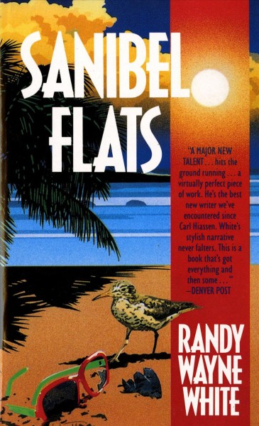 Sanibel Flats / Randy Wayne White.