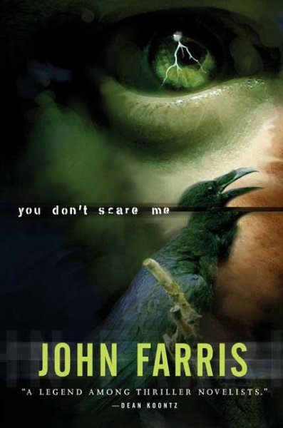 You don't scare me / John Farris.