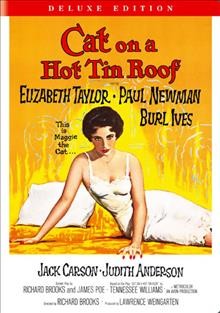 Cat on a hot tin roof [videorecording] / M-G-M presents an Avon production in Metrocolor ; produced by Lawrence Weingarten ; screen play by Richard Brooks and James Poe ; based on the play "Cat on a hot tin roof" by Tennesse Williams ; directed by Richard Brooks.