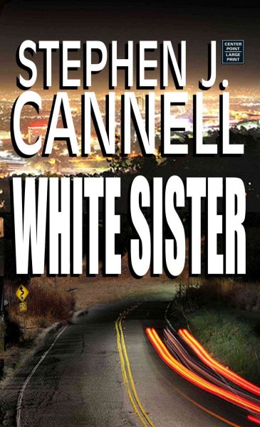White sister / Stephen J. Cannell.