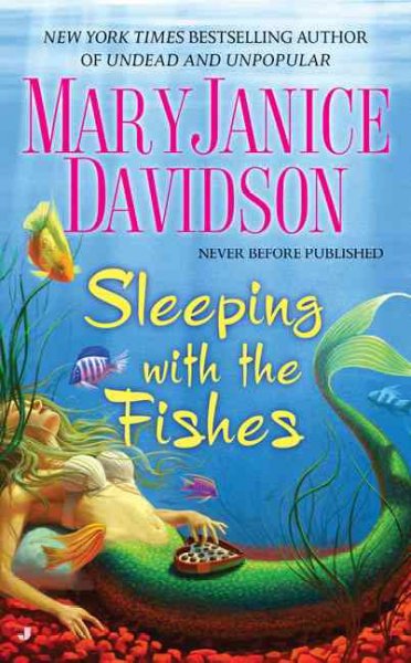 Sleeping with the fishes / MaryJanice Davidson.