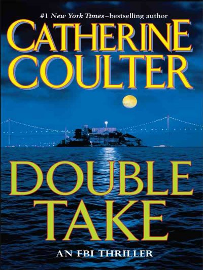 Double take / Catherine Coulter.