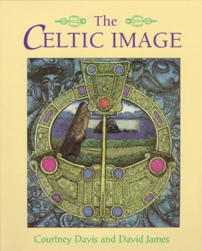 The Celtic image / Courtney Davis and David James.