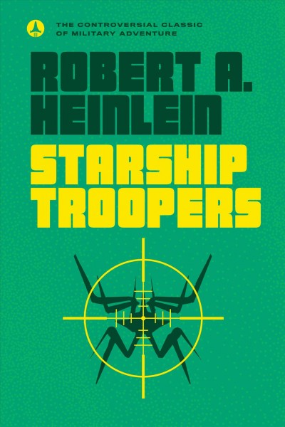 Starship troopers / Robert A. Heinlein.
