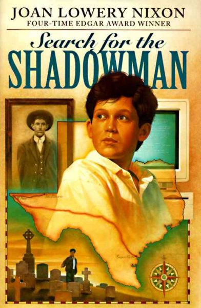 Search for the shadowman / Joan Lowery Nixon.