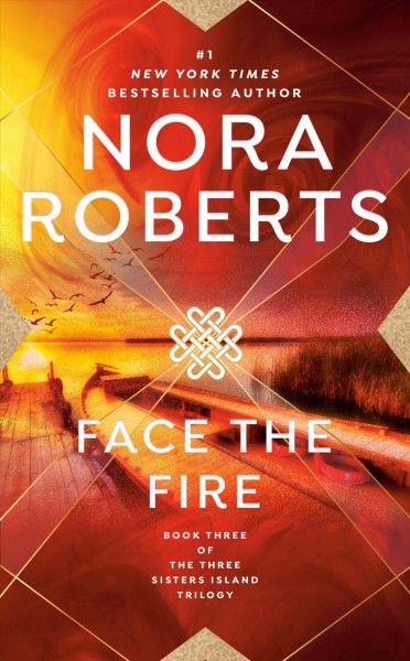 Face the fire/ Nora Roberts.