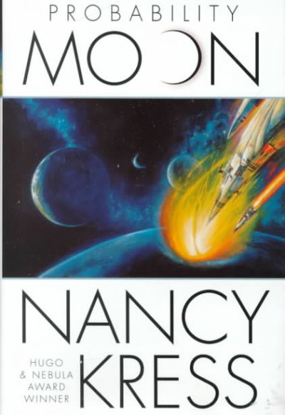 Probability moon / Nancy Kress.