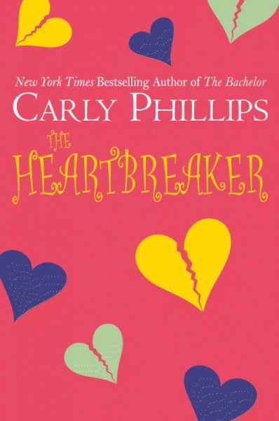 The heartbreaker / Carly Phillips.