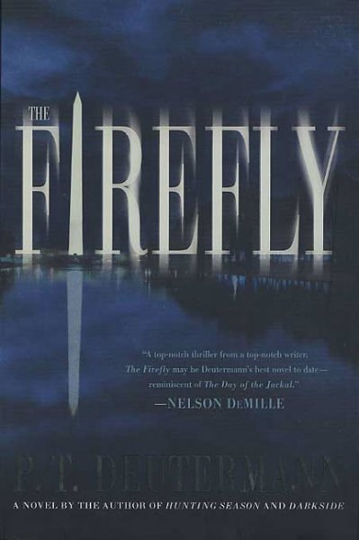 The firefly / P.T. Deutermann.