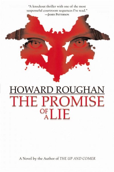 The promise of a lie / Howard Roughan.