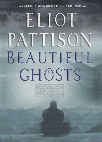 Beautiful ghosts / Inspector Shan Tao Yun Book 4 / Eliot Pattison.