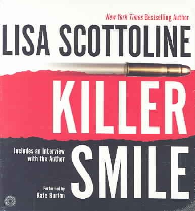 Killer smile [sound recording] / Lisa Scottoline.