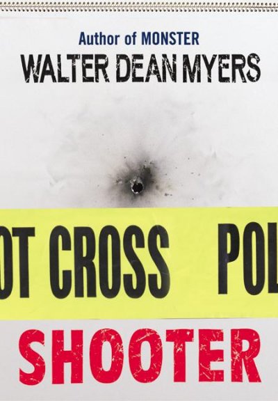 Shooter / Walter Dean Myers.