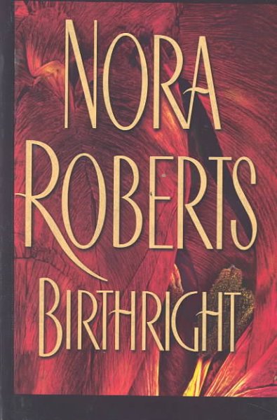 Birthright / Nora Roberts.