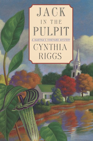 Jack in the pulpit / Cynthia Riggs.