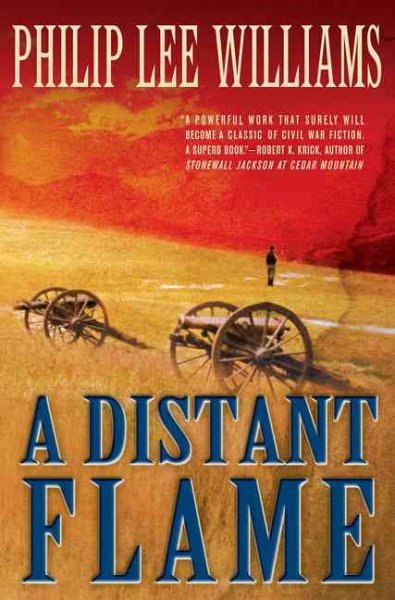 A distant flame / Philip Lee Williams.