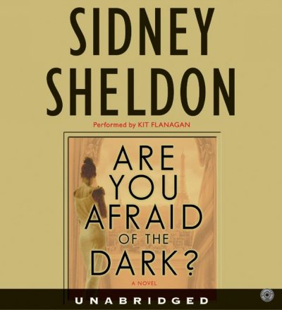 Are you afraid of the dark? [sound recording] / by Sidney Sheldon.