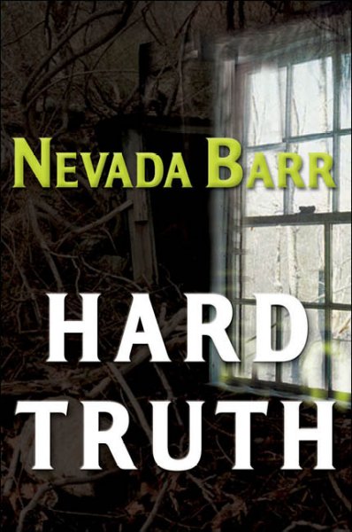 Hard truth / Nevada Barr.