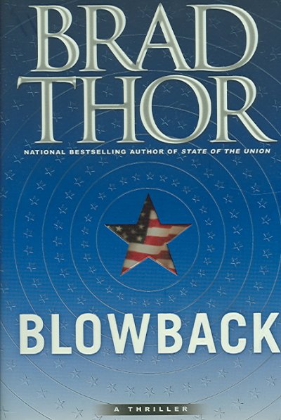 Blowback : a thriller / Brad Thor.