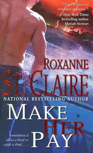 Make her pay / Roxanne St. Claire.