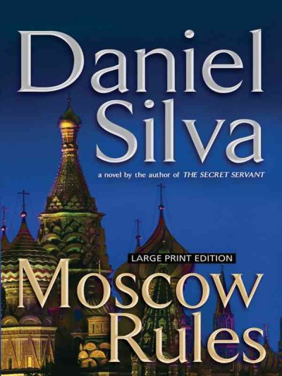 Moscow rules / Daniel Silva.