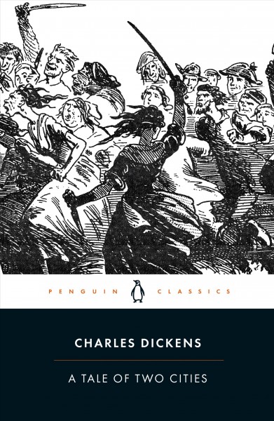 A tale of two cities / Charles Dickens ; edited with an introduction and notes by Richard Maxwell.