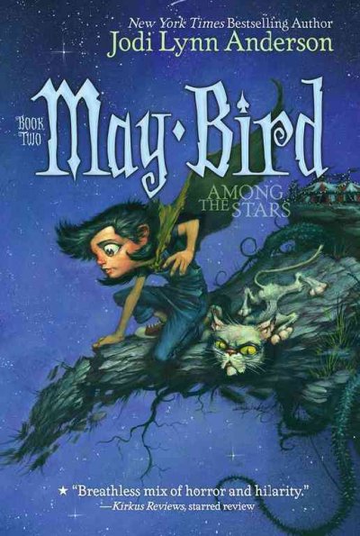 May Bird among the stars. Book two / Jodi Lynn Anderson.