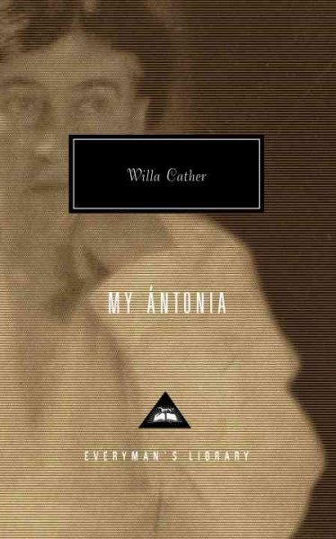 My Antonia / Willa Cather ; with an introduction by Lucy Hughes-Hallett.