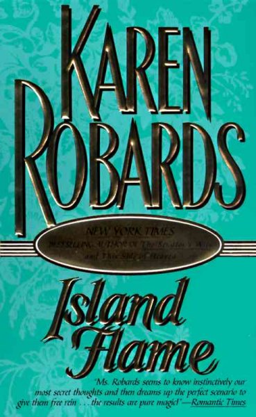 Island flame / Karen Rombards.