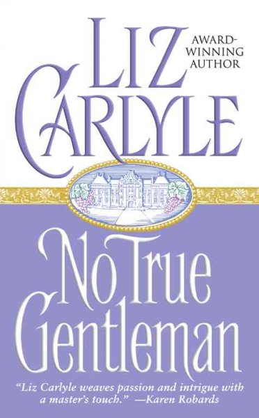 No true gentleman / Liz Carlyle.