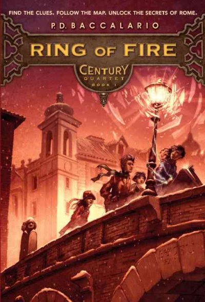 Ring of fire / by Pierdomenico Baccalario ; translated by Leah D. Janeczko ; illustrations by Iacopo Bruno.