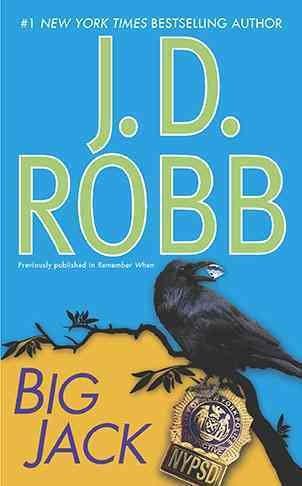 Big Jack / J.D. Robb.