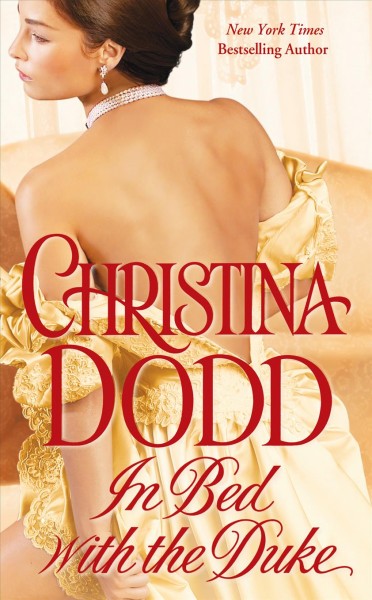 In bed with the Duke / Christina Dodd.
