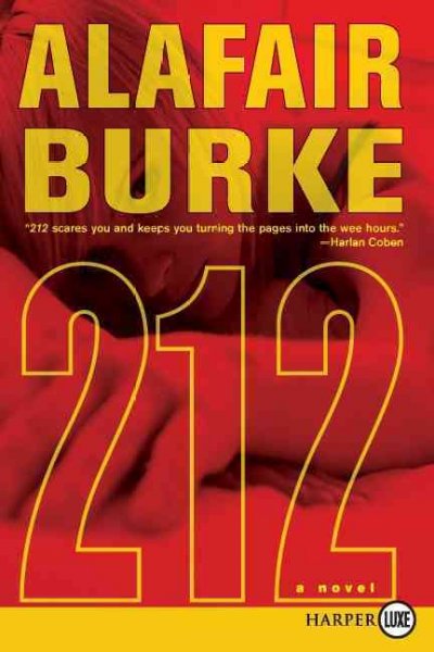 212 : a novel / Alafair Burke.
