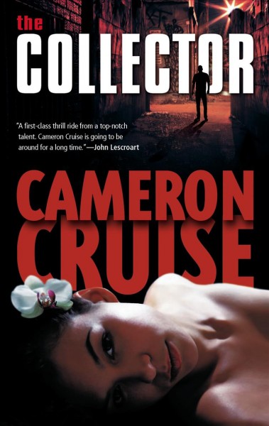 The collector / Cameron Cruise.