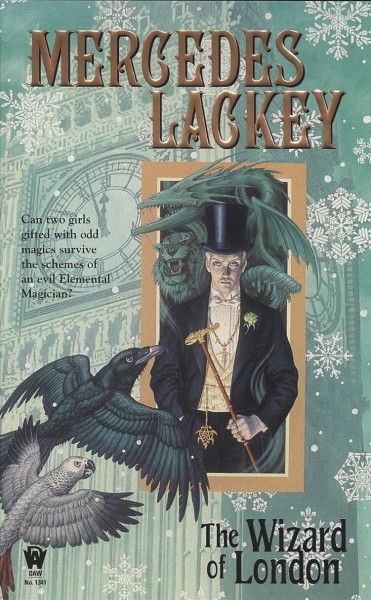The wizard of London / Mercedes Lackey.