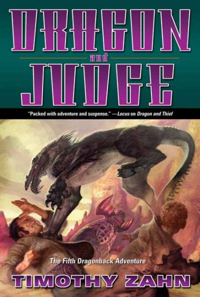 Dragon and judge : the fifth dragonback adventure / Timothy Zahn.
