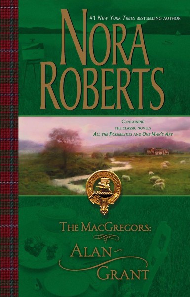 The MacGregors : Alan [&] Grant / Nora Roberts.