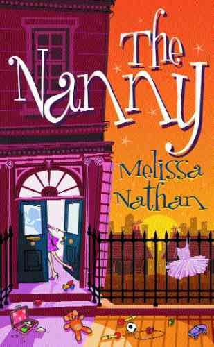 The nanny / by Melissa Nathan.