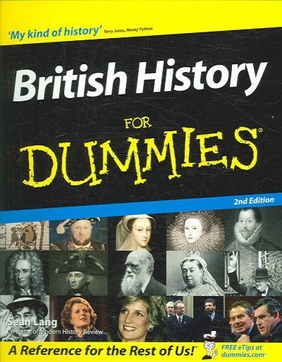 British history for dummies / by Sean Lang.