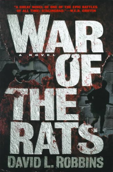 War of the rats : a novel / David L. Robbins.