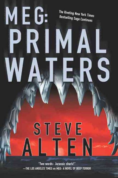 Meg : primal waters / Steve Alten.