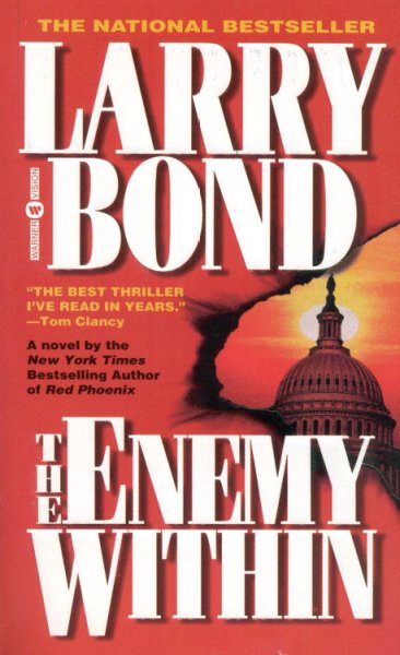 The enemy within / Larry Bond.