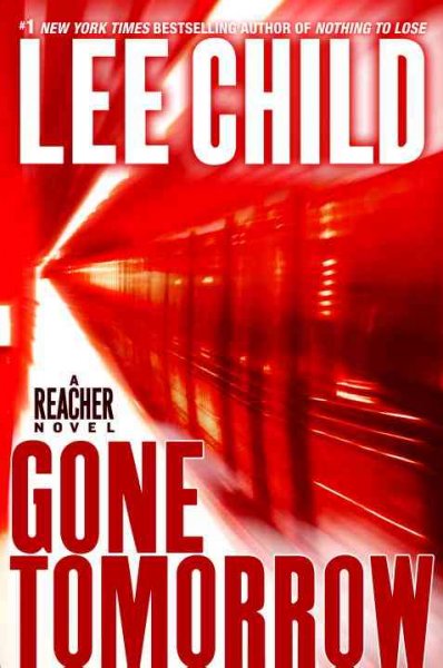 Gone tomorrow [sound recording] : [a Reacher novel] / Lee Child.