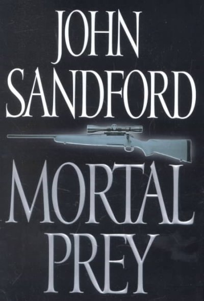 Mortal prey : a Lucas Davenport novel / John Sandford.