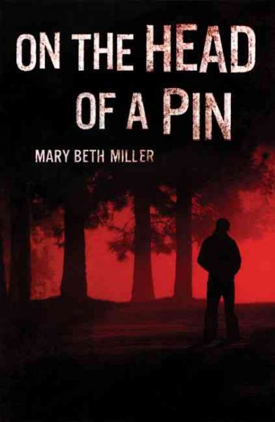 On the head of a pin / Mary Beth Miller.